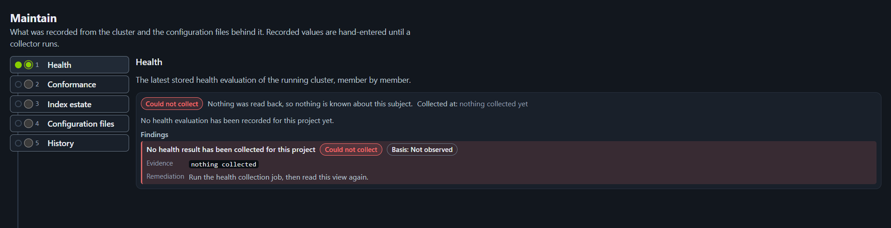Maintain screen, Health page: it states that nothing has been collected yet, so nothing is known.